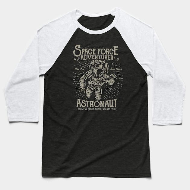 Space Force Adventurer: Aim for the Stars! Baseball T-Shirt by Jarecrow 